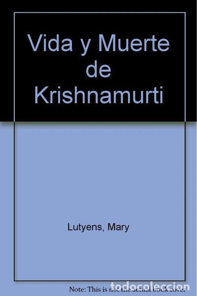 Libros: Vida y muerte de Krishnamurti- 9789501711813