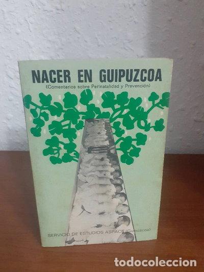 Libros: Nacer en Guip&uacute;zcoa- 9788470860492