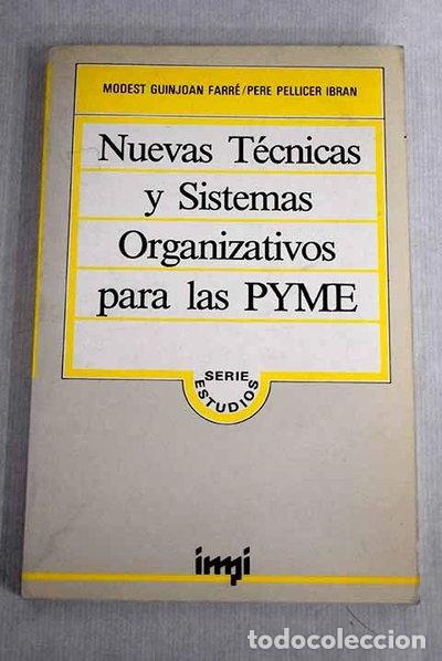 Libros: Nuevas t&eacute;cnicas y sistemas organizativos para las PYME- 9788450550542