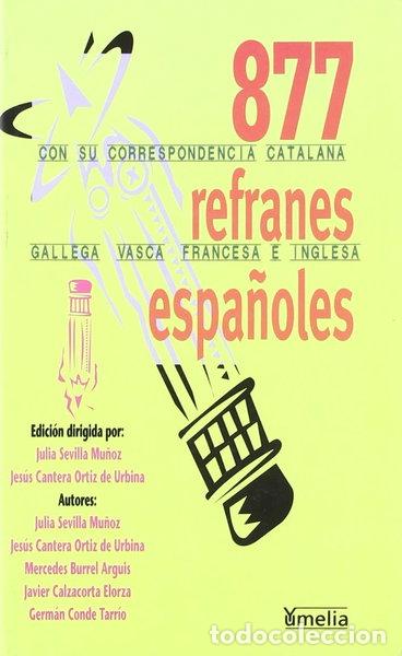Livres: 877 refranes espa&ntilde;oles con su correspondencia- 9788489893306