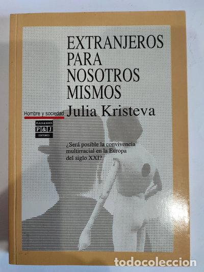 Libros: Extranjeros para nosotros mismos- 9788401230226
