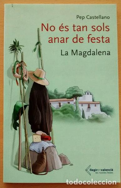 Libros: No &eacute;s tan sols anar de festa- 9788494155802