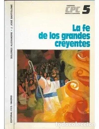 Libros: La fe de los grandes creyentes- 9788470435942