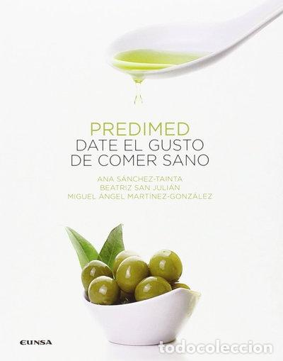 Libros: Predimed. Date el gusto de comer sano- 9788431330767