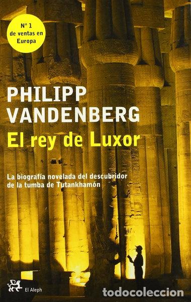 Libros: El rey de Luxor- 9788476696873