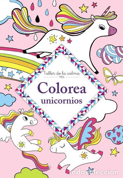Libros: Taller de la calma: Colorea unicornios- 9788469666654