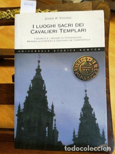 Libros: I luoghi sacri dei cavalieri templari- 9788854102897