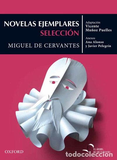 Libros: Novelas Ejemplares: selecci&oacute;n- 9788467395754