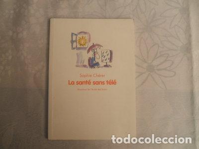 Libros: La sant&eacute; sans t&eacute;l&eacute;- 9782211080729