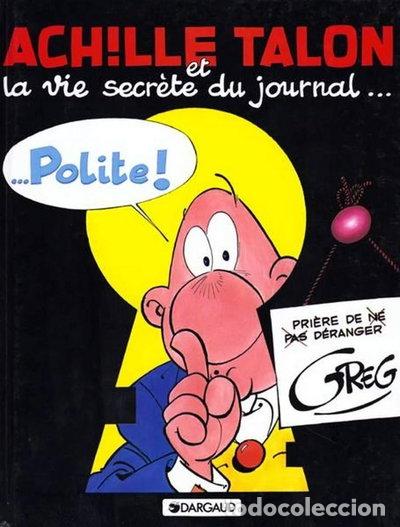 Libros: Achille Talon et la vie secr&egrave;te du journal Polite- 9782205024319