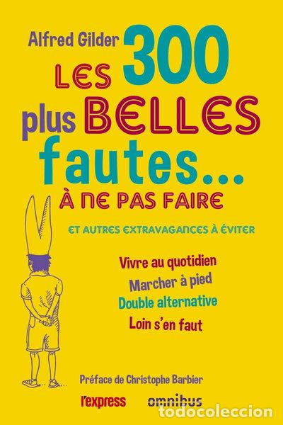 Libros: Les 300 plus belles fautes... &agrave; ne pas faire- 9782258148031