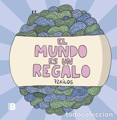 Libros: El mundo es un regalo- 9788417809294
