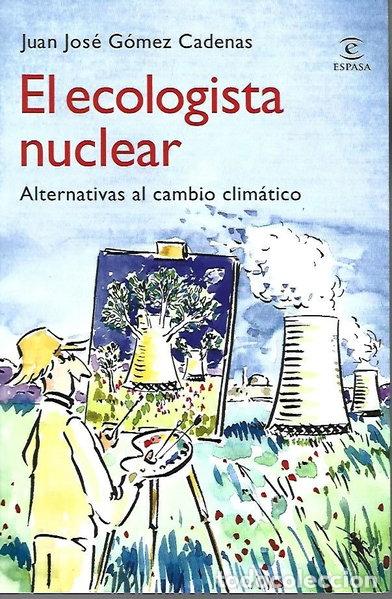 Libros: El ecologista nuclear- 9788467030990