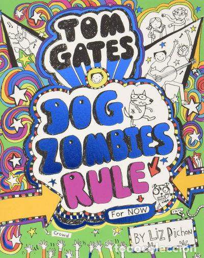 Livros em segunda m&atilde;o: Tom Gates: DogZombies Rule (For now)- 9781407148816