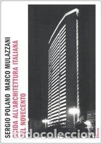 Libros: Guida all'architettura italiana del Novecento- 9788837033316