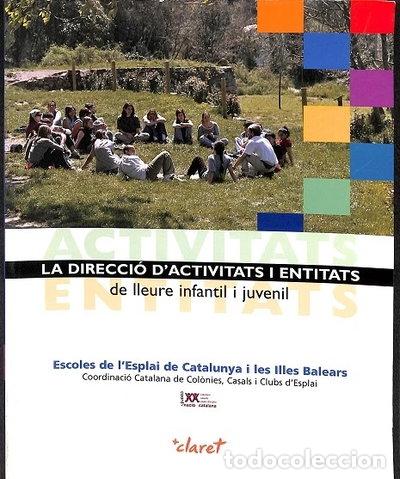 Livres: La Direcci&oacute; d'Activitats i Entitats de Lleure Infantil i Juvenil- 9788482978994