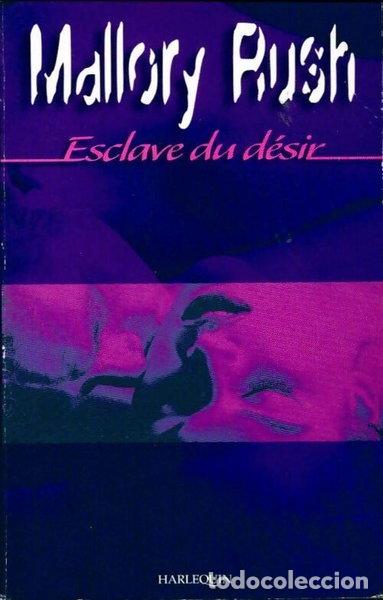 Livres: Esclave du d&eacute;sir- 9782280127790