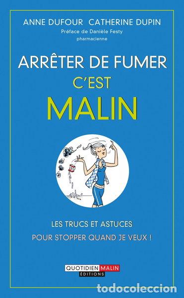 Libros: Arr&ecirc;ter de fumer, c'est malin- 9782848996844