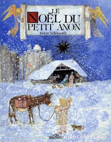 Libri di seconda mano: Le No&euml;l du petit &acirc;non- 9782878815108