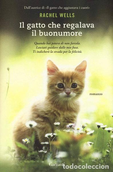 Libri di seconda mano: Il gatto che regalava il buonumore- 9788811149705
