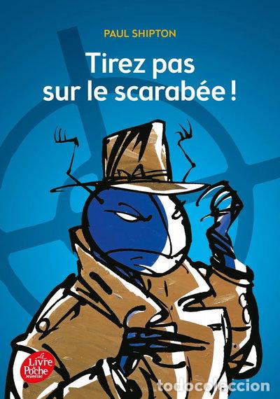 Libri di seconda mano: Tirez pas sur le scarab&eacute;e- 9782010009181