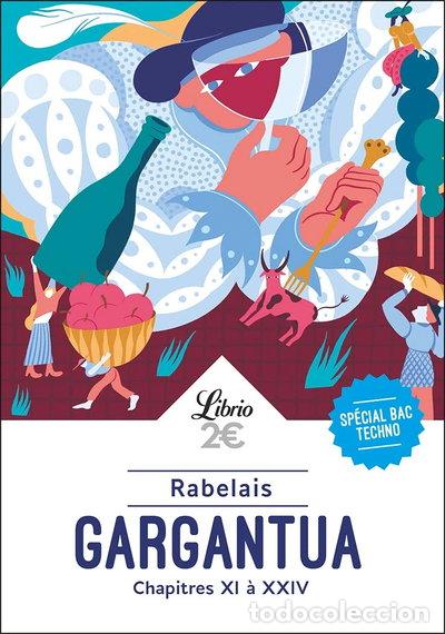 Livres: Gargantua: Chapitres XI &agrave; XXIV- 9782290261842