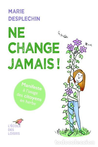 Libros: Ne change jamais !- 9782211304627
