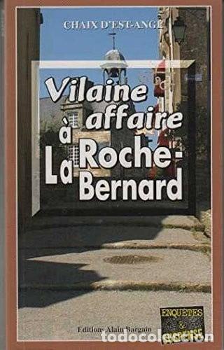 Libros: Vilaine affaire &agrave; La Roche-Bernard- 9782355500008