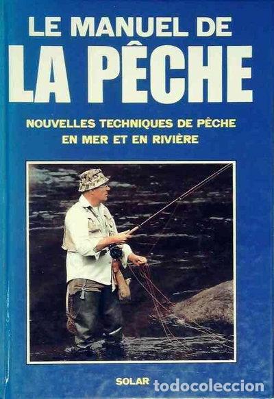 Libros: Le manuel de la p&ecirc;che- 9782263011504