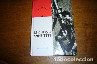 Libros: Le cheval sans t&ecirc;te- 9782094903184