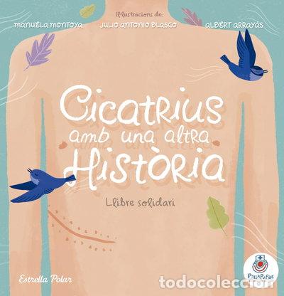 Libros: Cicatrius amb una altra hist&ograve;ria- 9788491376156