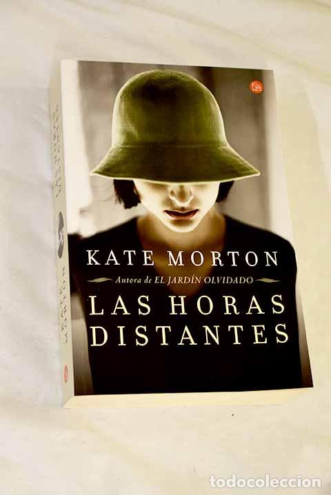 B&uuml;cher: Las horas distantes: Morton, Kate.- Morton, Kate