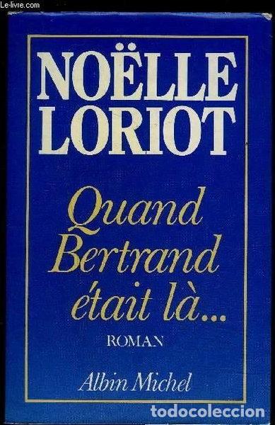 Libros: Quand Bertrand &eacute;tait l&agrave;- 9782226022752