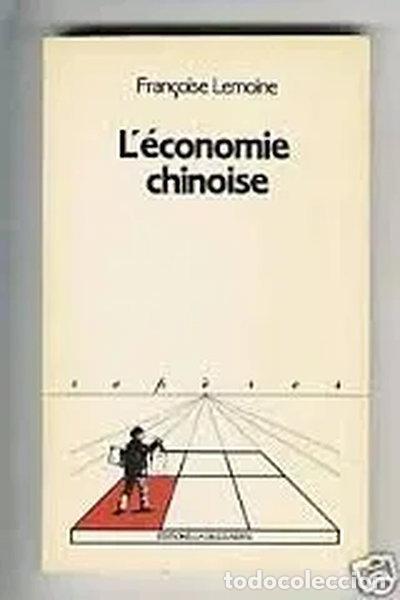 Livres: L'&eacute;conomie chinoise- 9782707115805