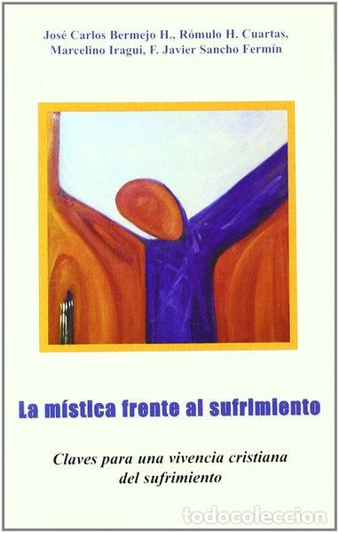 Libros: La m&iacute;stica frente al sufrimiento- 9788461142958