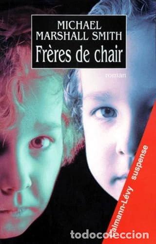 Libros: Fr&egrave;res de chair- 9782702129098