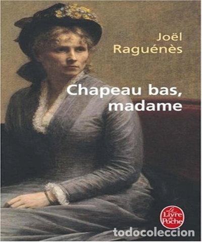 Livres: Chapeau bas, madame- 9782253115793