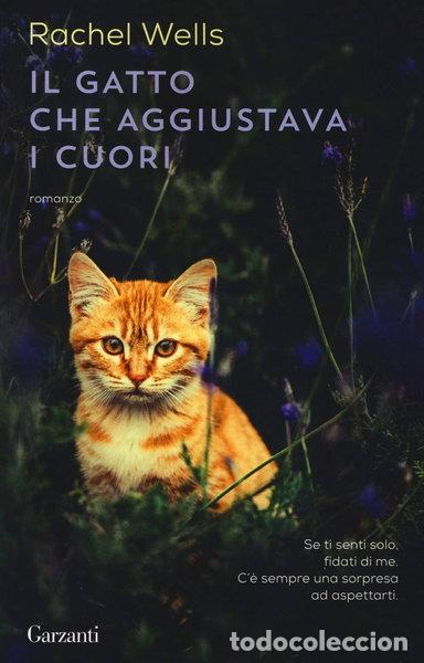 Libri di seconda mano: Il gatto che aggiustava i cuori- 9788811812784