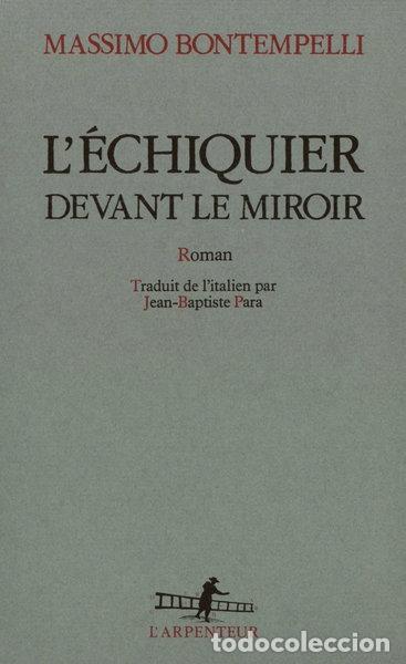 Libri di seconda mano: L'&eacute;chiquier devant le miroir- 9782070780273