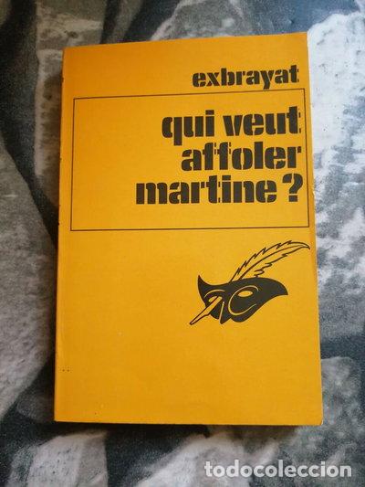 B&uuml;cher: Qui veut affoler Martine ?- 9782702404188