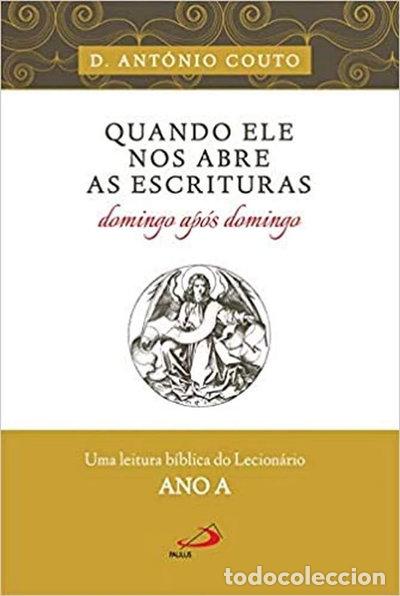 Libros: Quando Ele nos abre as escrituras- 9789723017694