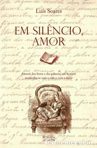 Libros: Em sil&ecirc;ncio, amor- 9789895553167