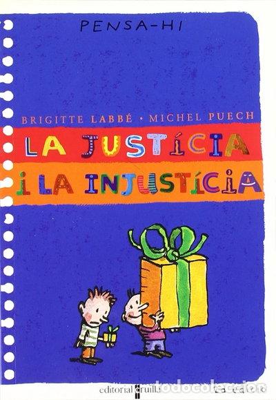 Libri di seconda mano: La just&iacute;cia i la injust&iacute;cia- 9788466104081