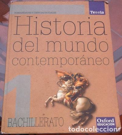 Libri di seconda mano: Historia del Mundo Contempor&aacute;neo 1.&ordm; Bachillerato Tesela Libro del alumno- 9788467325102