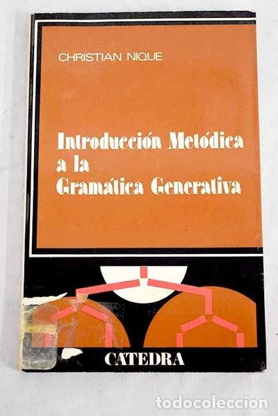 books: Introducci&oacute;n Met&oacute;dica a la Gram&aacute;tica Generativa- 9788437600512