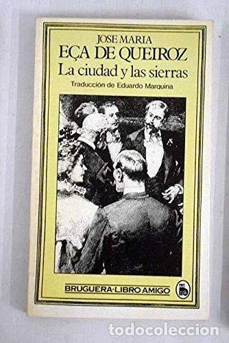 Libros: La ciudad y las sierras- 9788402099808
