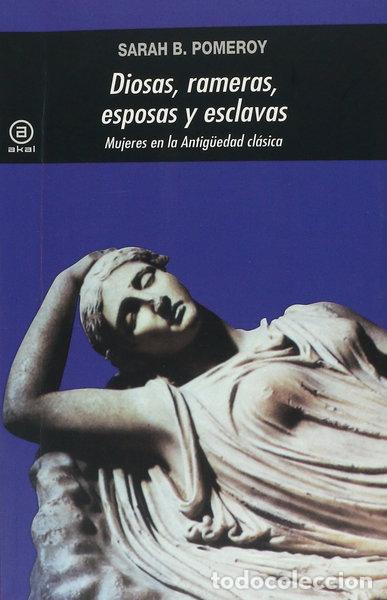 books: Diosas, rameras, esposas y esclavas- 9788476001875