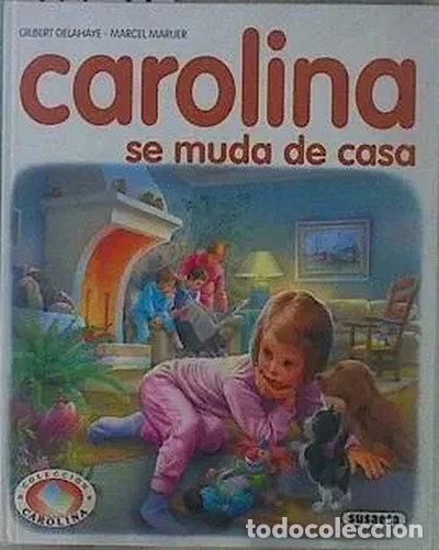 Libros: Carolina se muda de casa- 9788430579136