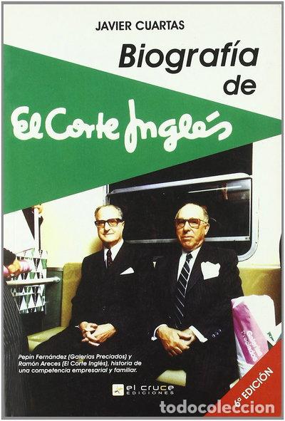 Libros: Biograf&iacute;a de El Corte Ingl&eacute;s- 9788488171061