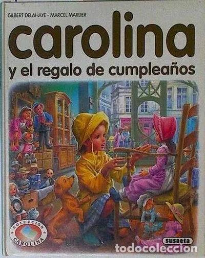 books: Carolina y el regalo de cumplea&ntilde;os- 9788430579174